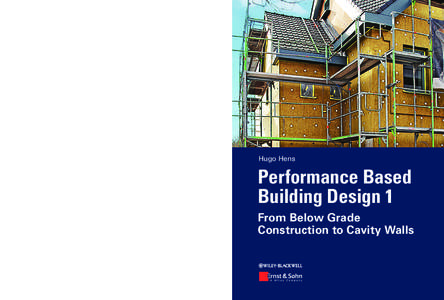 Hugo Hens  Performance Based Building Design 1 From Below Grade Construction to Cavity Walls