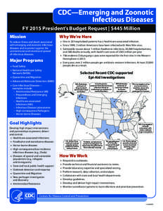 CDC—Emerging and Zoonotic Infectious Diseases FY 2015 President’s Budget Request | $445 Million Mission  Why We’re Here