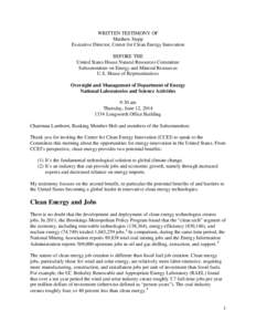 WRITTEN TESTIMONY OF Matthew Stepp Executive Director, Center for Clean Energy Innovation BEFORE THE United States House Natural Resources Committee Subcommittee on Energy and Mineral Resources