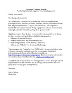 University of California, Riverside New Parking Initiative in Support of Community Engagement General Announcement Dear Campus Community,