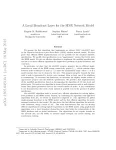 arXiv:1505.04514v1 [cs.DC] 18 MayA Local Broadcast Layer for the SINR Network Model Magn´ us M. Halld´orsson∗