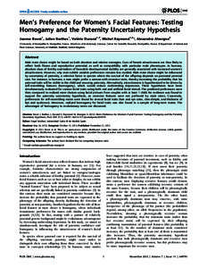 Men’s Preference for Women’s Facial Features: Testing Homogamy and the Paternity Uncertainty Hypothesis Jeanne Bovet1, Julien Barthes1, Vale´rie Durand1,2, Michel Raymond1,2*, Alexandra Alvergne3 1 University of Mon