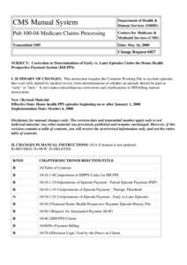 CMS Manual System  Department of Health & Human Services (DHHS)  Pub[removed]Medicare Claims Processing