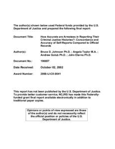 How Accurate are Arrestees in Reporting Their Criminal Justice Histories?: Concordance and Accuracy of Self-Reports Compared to Official Records