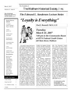 The Newsletter of  March, 2007 The Waltham Historical Society, Inc.