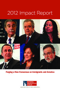 Immigration law / National Immigration Forum / Immigration policy / Immigration reform / Coalition for Humane Immigrant Rights of Los Angeles / Catholic Legal Immigration Network / Illegal immigration / Immigration reduction in the United States / Federation for American Immigration Reform / Immigration / Culture / Demography