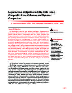 Liquefaction Mitigation in Silty Soils Using Composite Stone Columns and Dynamic Compaction by Thevachandran Shenthan, Rafeek G. Nashed, Sabanayagam Thevanayagam and Geoffrey R. Martin  Research Objectives