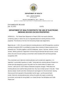 DEPARTMENT OF HEALTH NEIL ABERCROMBIE GOVERNOR DAVID SAKAMOTO, M.D., M.B.A. DEPUTY DIRECTOR FOR HEALTH RESOURCES ADMINISTRATION