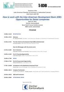 Seminar of the Latin American Chamber of Commerce in Switzerland (Latcam) Joint Event with IDB How to work with the Inter-American Development Bank (IDB): Opportunities for Swiss companies