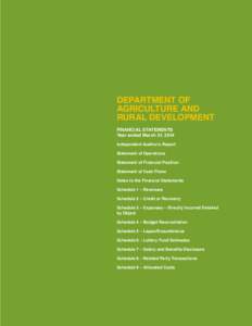 DEPARTMENT OF AGRICULTURE AND RURAL DEVELOPMENT FINANCIAL STATEMENTS Year ended March 31, 2014 Independent Auditor’s Report