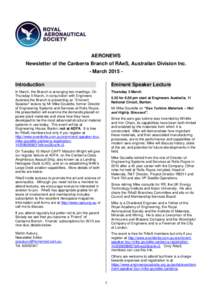 AERONEWS Newsletter of the Canberra Branch of RAeS, Australian Division Inc. - March 2015 Introduction Eminent Speaker Lecture