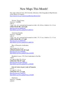 New Maps This Month! New maps online for June, 2014 from the collections of the Geography & Map Division of the Library of Congress http://memory.loc.gov/ammem/gmdhtml/gmdhome.html  20 tracts, Tioga County.