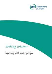 Seeking consent: working with older people Contents Page Introduction