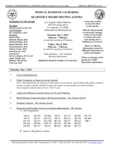 BUSINESS, CONSUMER SERVICES, AND HOUSING AGENCY- Department of Consumer Affairs  EDMUND G. BROWN JR, Governor MEDICAL BOARD OF CALIFORNIA QUARTERLY BOARD MEETING AGENDA