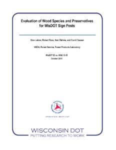 Evaluation of Wood Species and Preservatives for WisDOT Sign Posts