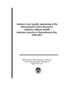 Ambient water quality monitoring of the Massachusetts Water Resources Authority effluent outfall: indicator bacteria in Massachusetts Bay[removed]