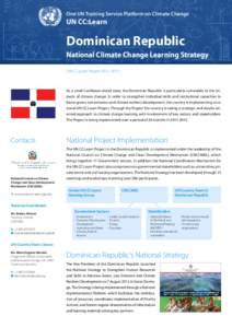 One UN Training Service Platform on Climate Change  UN CC:Learn Dominican Republic National Climate Change Learning Strategy