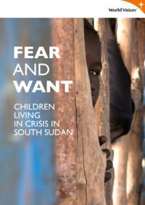 Fear and want Children living in crisis in