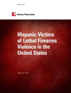 Crimes / Homicide / Violence Policy Center / Violence / Murder / Victimology / Gun violence in the United States / Race and crime in the United States