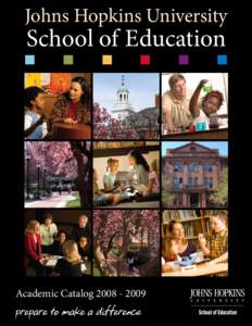 Johns Hopkins University  School of Education Academic Catalog[removed]