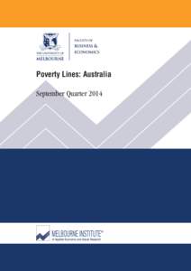 Poverty Lines: Australia September Quarter 2014 Melbourne Institute of Applied Economic and Social Research POVERTY LINES: AUSTRALIA