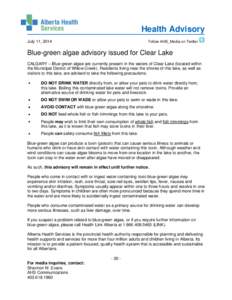 Health Advisory July 11, 2014 Follow AHS_Media on Twitter  Blue-green algae advisory issued for Clear Lake