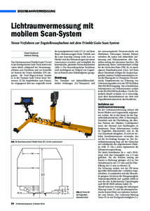 EISENBAHNVERMESSUNG  Lichtraumvermessung mit mobilem Scan-System Neues Verfahren zur Engstellenaufnahme mit dem Trimble Gedo Scan System Frank Herzbruch