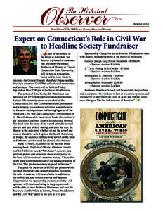 August 2012 Newsletter Of the Middlesex County Historical Society Expert on Connecticut’s Role in Civil War to Headline Society Fundraiser A