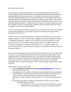 Dear School Administrator, Thank you for your interest and dedication to the continued development of the National Center and State Collaborative (NCSC) Alternate Assessment based on Alternate Achievement Standards (AA-A