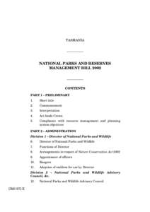TASMANIA __________ NATIONAL PARKS AND RESERVES MANAGEMENT BILL 2002 __________