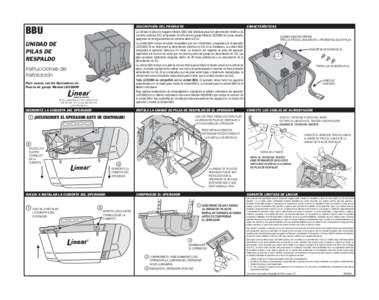 PRINTER’S INSTRUCTIONS: INSTR,INSTL,BBU,SPANISH - LINEAR P/N: [removed]A- INK: BLACK - MATERIAL: 20 LB. MEAD BOND - SIZE: 11.000” X 8.500” - SCALE: 1-1 DESCRIPCIÓN DEL PRODUCTO  BBU