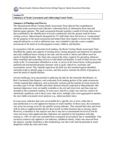 Massachusetts Evidence-Based Home Visiting Program: Needs Assessment Narrative  Section VI Summary of Needs Assessment and Addressing Unmet Needs Summary of Findings and Process The Massachusetts Home Visiting Needs Asse