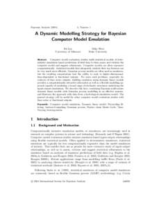 Bayesian Analysis[removed], Number 1 A Dynamic Modelling Strategy for Bayesian Computer Model Emulation