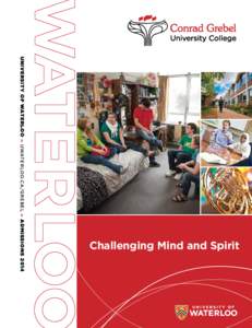 University of Waterloo » uwaterloo.ca/grebel » admissions[removed]Challenging Mind and Spirit be bold, creat passionate in