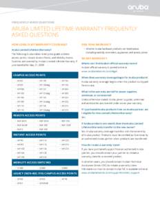 Frequently Asked Questions  aruba Limited Lifetime Warranty Frequently Asked Questions How long is my warranty coverage?