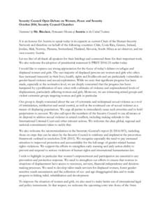 Security Council Open Debate on Women, Peace and Security October 2014, Security Council Chamber Statement by Mr. Riecken, Permanent Mission of Austria to the United Nations It is an honour for Austria to speak today in 