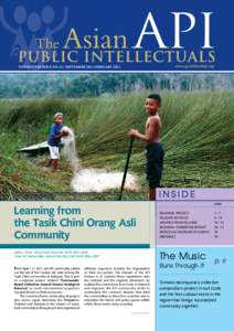 Colin Nicholas  NEWSLETTER ISSUE NO[removed]SEPTEMBER 2011-FEBRUARY 2012 Tasik Chini is suffering from eutrophication plus water quality problems reflective of the broader issues confronting the country