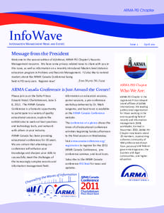ARMA PEI Chapter  InfoWave  INFORMATION MANAGEMENT NEWS AND EVENTS   Issue 2 
