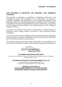 APPENDIX - IPT MANDATE  THIS DOCUMENT IS IMPORTANT AND REQUIRES YOUR IMMEDIATE ATTENTION. This Appendix is circulated to Unitholders of CitySpring Infrastructure Trust (“CitySpring”) together with CitySpring’s 2014