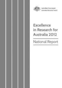Excellence in Research for Australia 2012 National Report  ISBN[removed]4