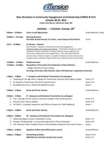 New Directions in Community Engagement and Scholarship (CNRED & FLP) October 28-29, 2014 Chula Vista Resort, Wisconsin Dells, WI AGENDA -- TUESDAY, October 28th 9:00am – 10:00am