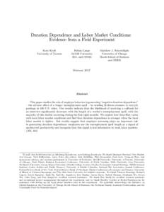 Duration Dependence and Labor Market Conditions: Evidence from a Field Experiment Kory Kroft University of Toronto  Fabian Lange