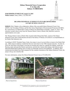 Edison Memorial Tower Corporation P. O. Box 656 Edison, NJ[removed]FOR IMMEDIATE RELEASE August 24, 2010 Media Contact: Nancy Zerbe, ([removed]