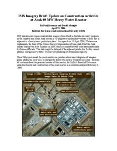 Arak /  Iran / Energy in Iran / IR-40 / Graphite moderated reactors / Science and technology in Iran / Yongbyon Nuclear Scientific Research Center / Nuclear technology / Nuclear program of Iran / Nuclear physics