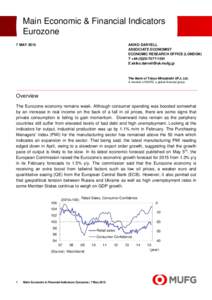 Main Economic & Financial Indicators Eurozone AKIKO DARVELL ASSOCIATE ECONOMIST ECONOMIC RESEARCH OFFICE (LONDON) T +1591