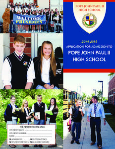 POPE JOHN PAUL II HIGH SCHOOL[removed]APPLICATION FOR ADMISSION TO
