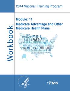 Module 11: Medicare Advantage and Other Medicare Health Plans