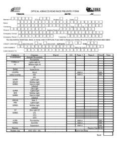 OFFICIAL ASRA/CCS ROAD RACE PRE-ENTRY FORM  TRACK:__________________________________________DATE:____________________,20________ Member #:  -