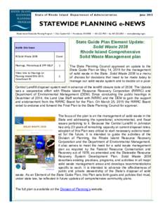State of Rhode Island Department of Administration  June 2015 STATEWIDE PLANNING e-NEWS Rhode Island Statewide Planning Program • One Capitol Hill • Providence, RI 02908 •  • fax • www.