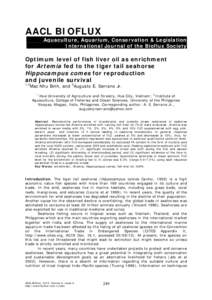 AACL BIOFLUX Aquaculture, Aquarium, Conservation & Legislation International Journal of the Bioflux Society Optimum level of fish liver oil as enrichment for Artemia fed to the tiger tail seahorse